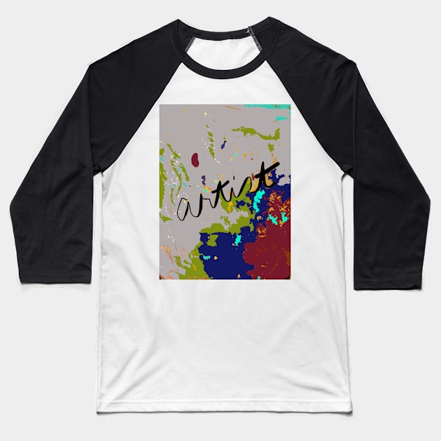 ARTIST: painted in blue red gray green Baseball T-Shirt by djrunnels